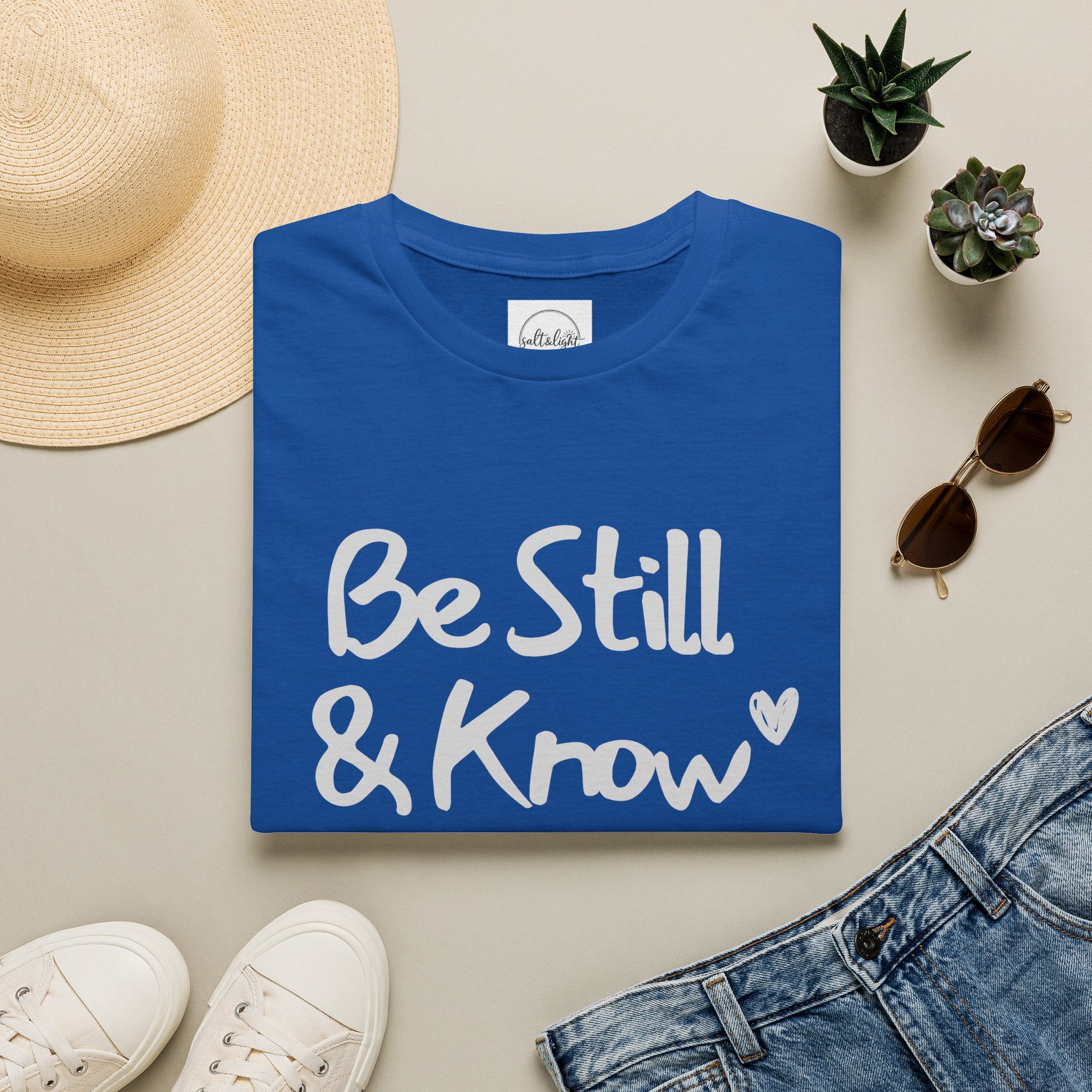 T-Shirt — "Be Still & Know" Inspirational Relaxed Tee
