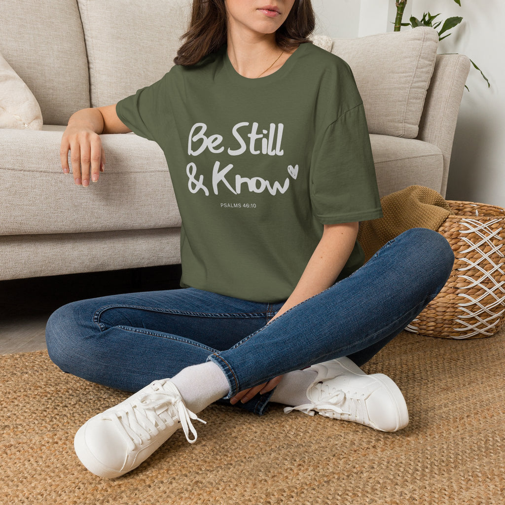 T-Shirt — "Be Still & Know" Inspirational Relaxed Tee