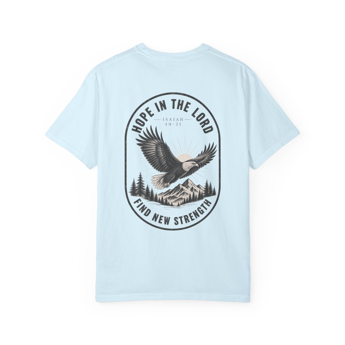 Hope in the Lord Eagle T-Shirt — 'Find New Strength' Christian Graphic Tee