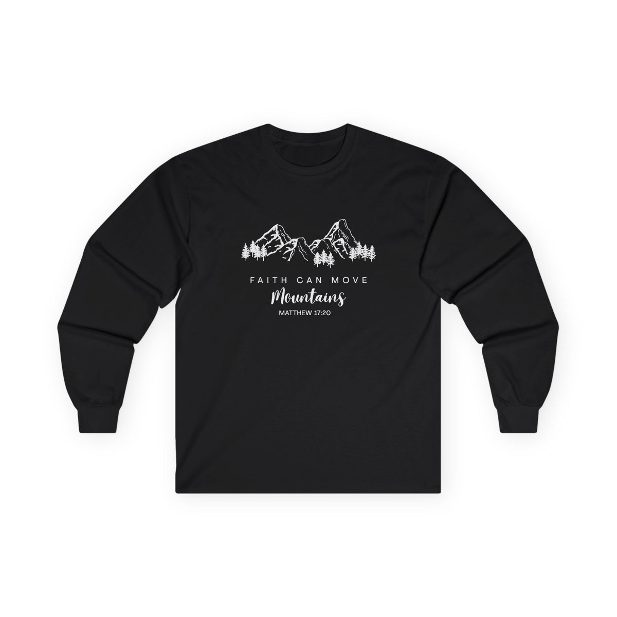 Long Sleeve Tee — "Faith Can Move Mountains" Mountain Graphic