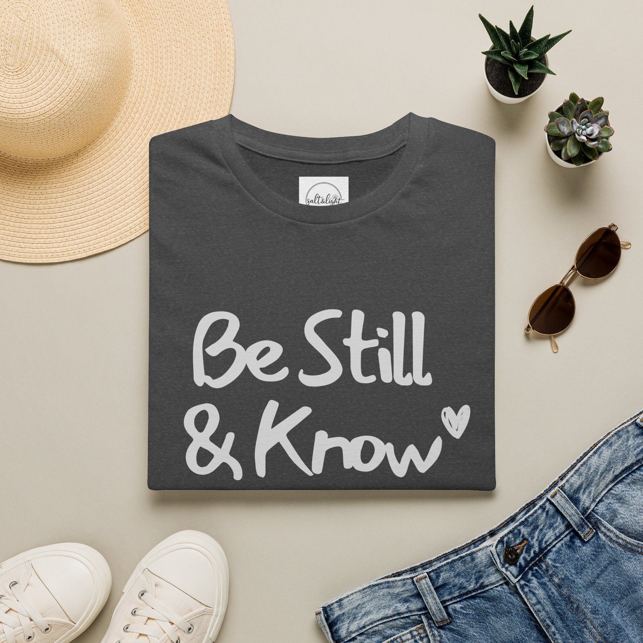 T-Shirt — "Be Still & Know" Inspirational Relaxed Tee