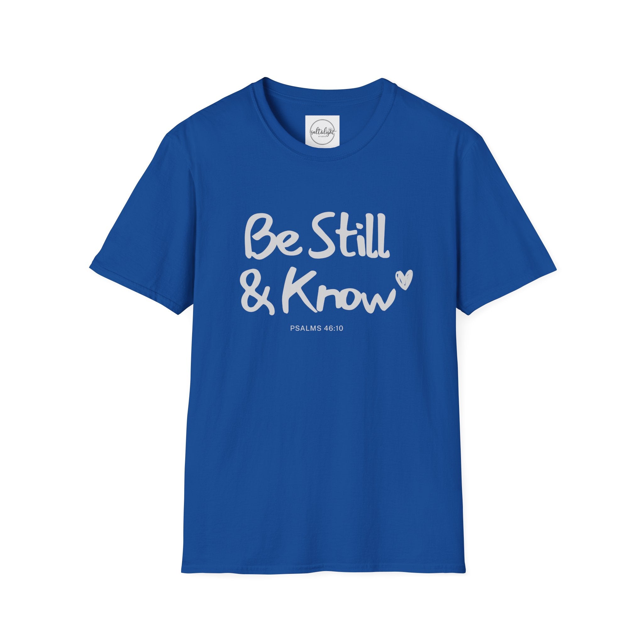 T-Shirt — "Be Still & Know" Inspirational Relaxed Tee