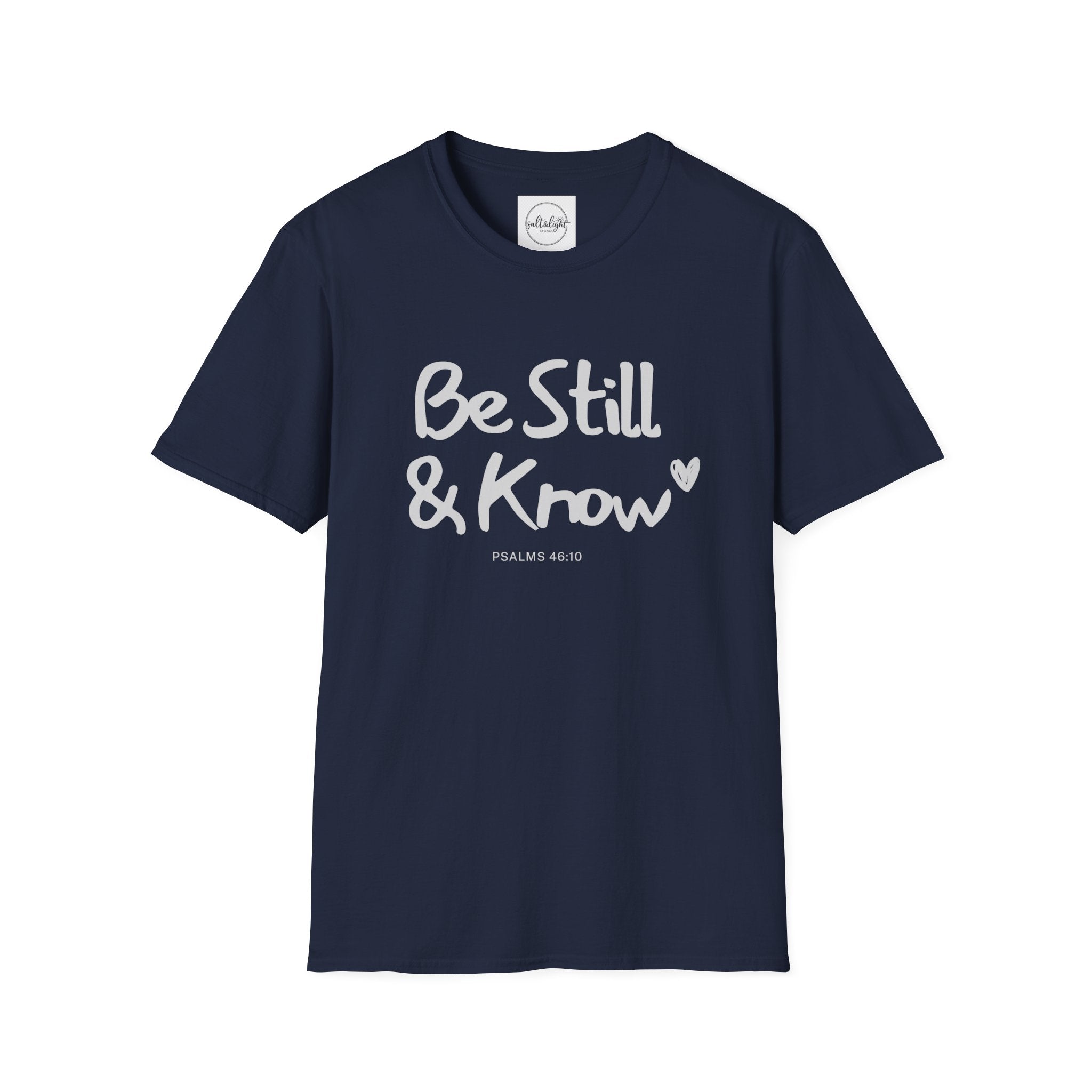 T-Shirt — "Be Still & Know" Inspirational Relaxed Tee