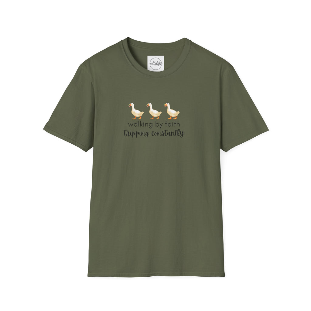 Walking by Faith Tripping Constantly T-Shirt