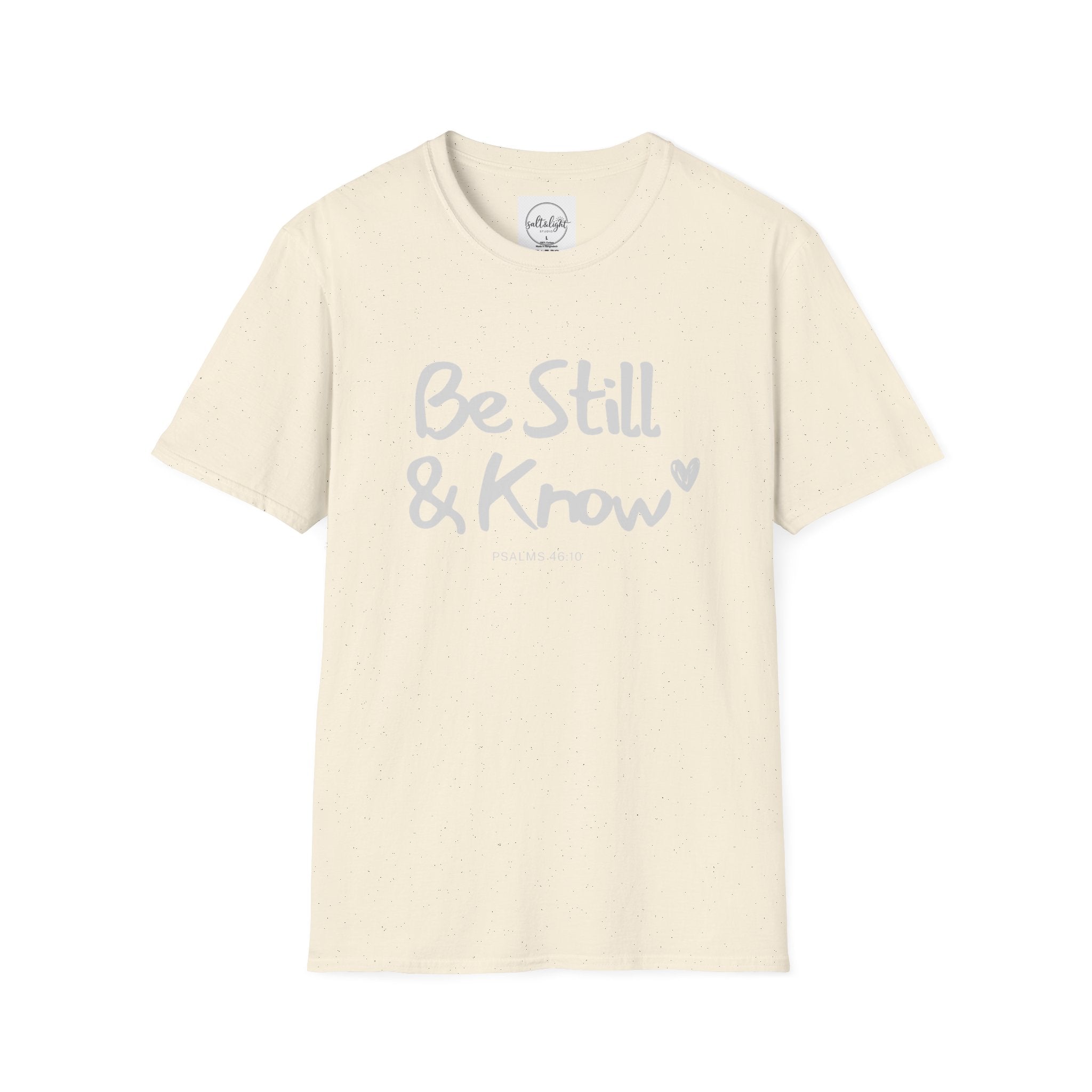 T-Shirt — "Be Still & Know" Inspirational Relaxed Tee