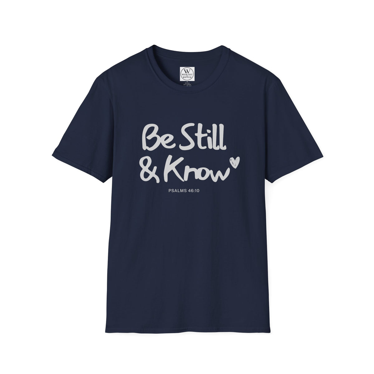 T-Shirt — "Be Still & Know" Inspirational Relaxed Tee