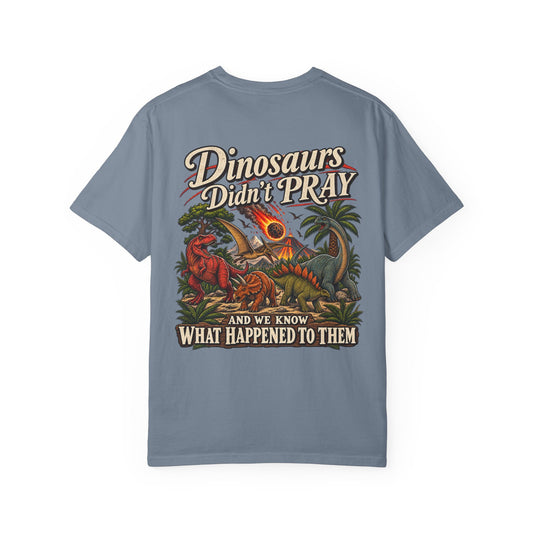 Dinosaur Graphic TShirt Dinosaurs Didn’t Pray Vintage Retro Tee