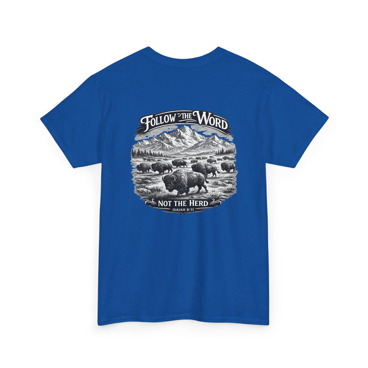 'Follow the Word, Not the Herd' Buffalo Mountain Graphic Tee