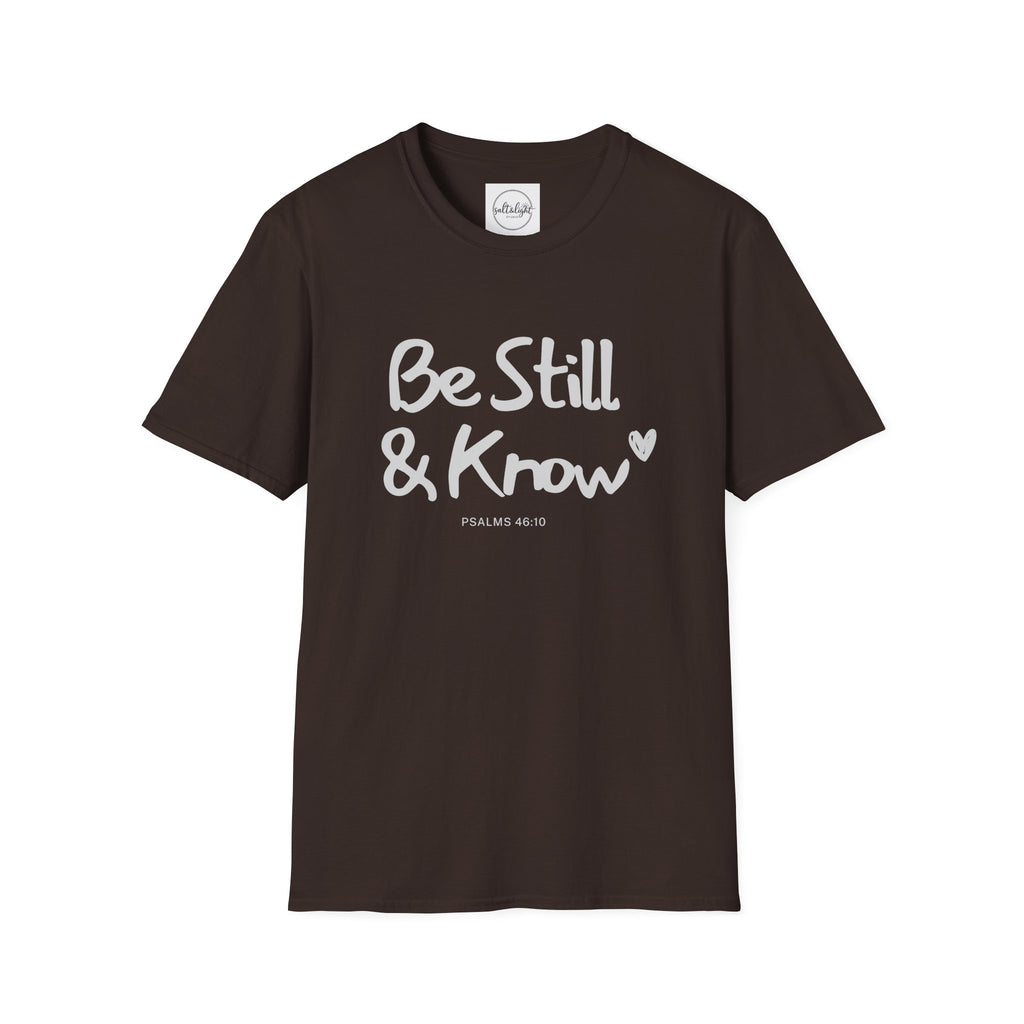 T-Shirt — "Be Still & Know" Inspirational Relaxed Tee