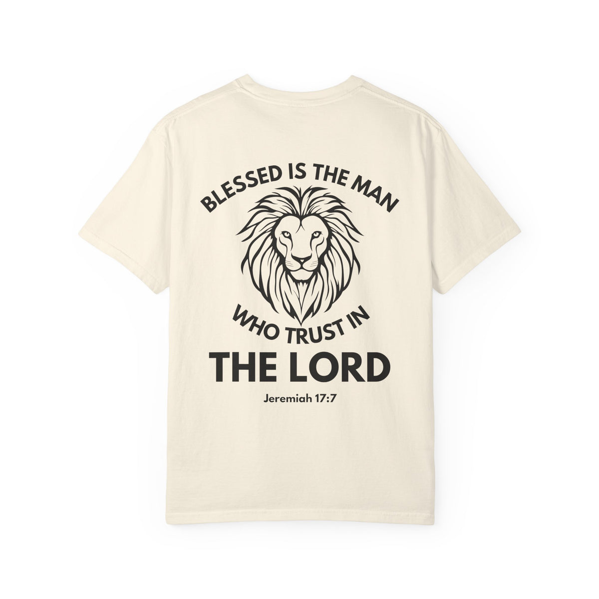 Christian Lion T-Shirt — "Blessed Is The Man Who Trust in The Lord" (Jeremiah 17:7)