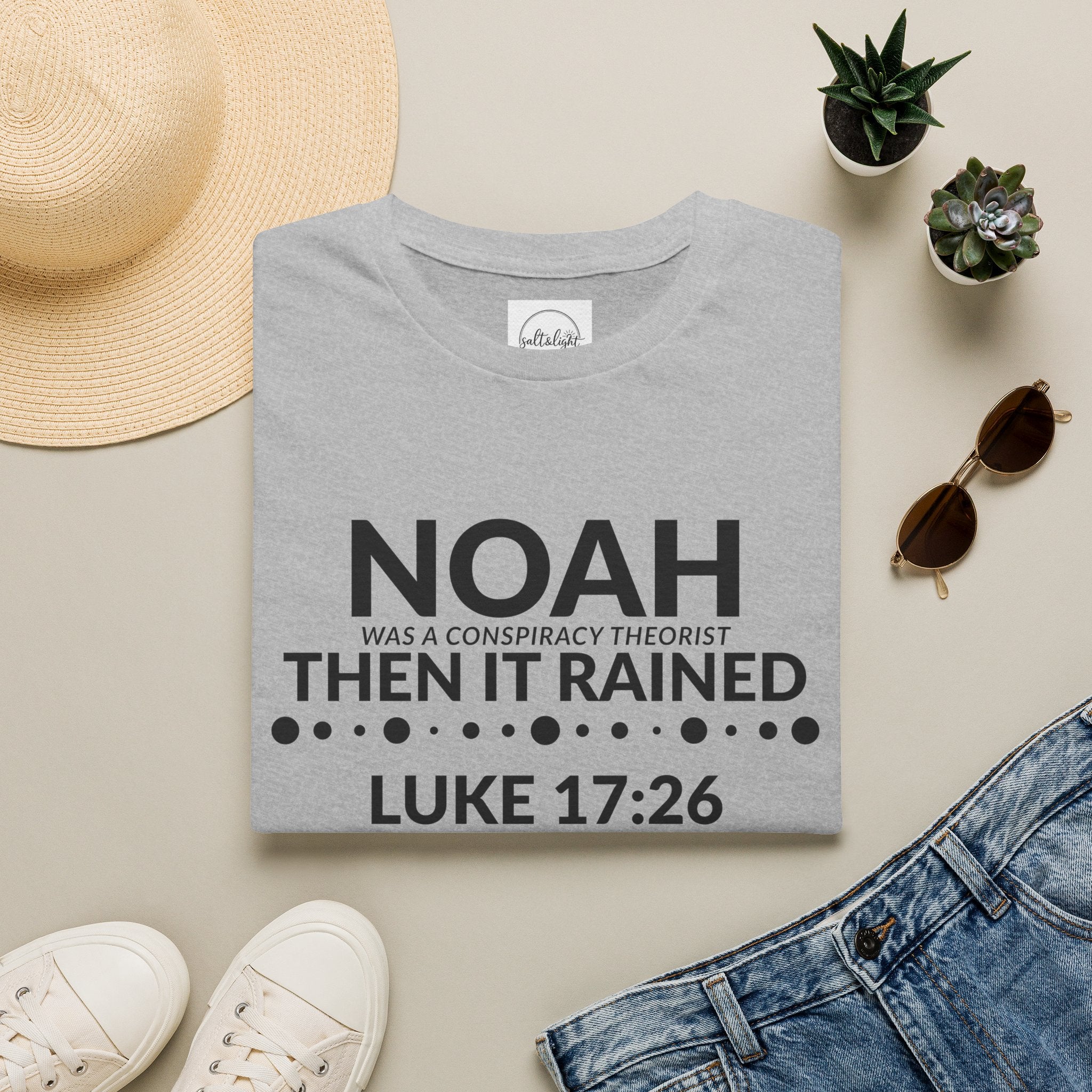 T‑Shirt — "Noah Was a Conspiracy Theorist Then It Rained" (Luke 17:26)