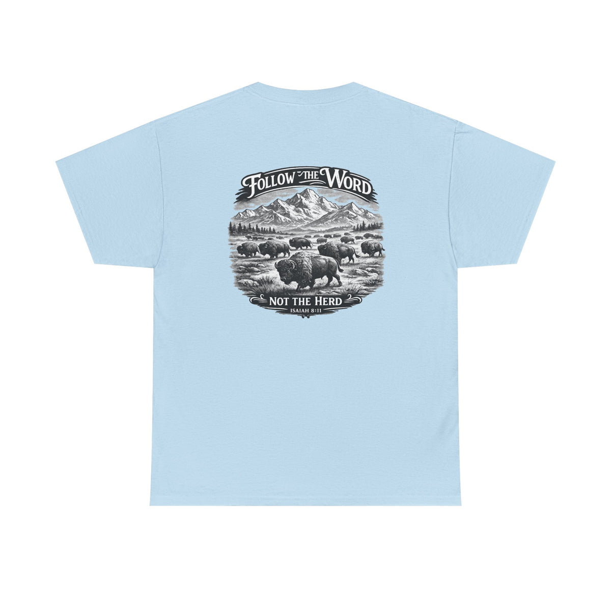 'Follow the Word, Not the Herd' Buffalo Mountain Graphic Tee