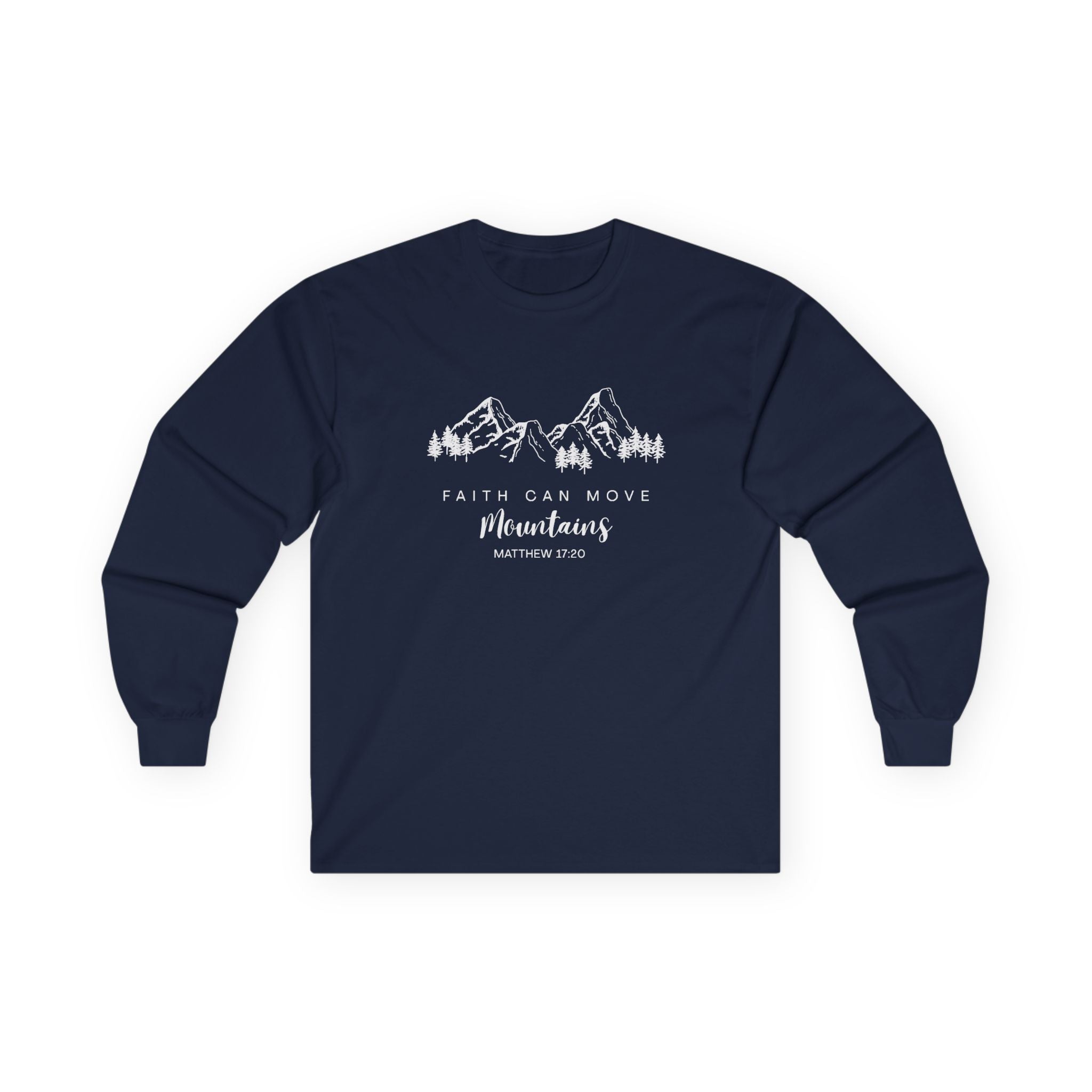 Long Sleeve Tee — "Faith Can Move Mountains" Mountain Graphic