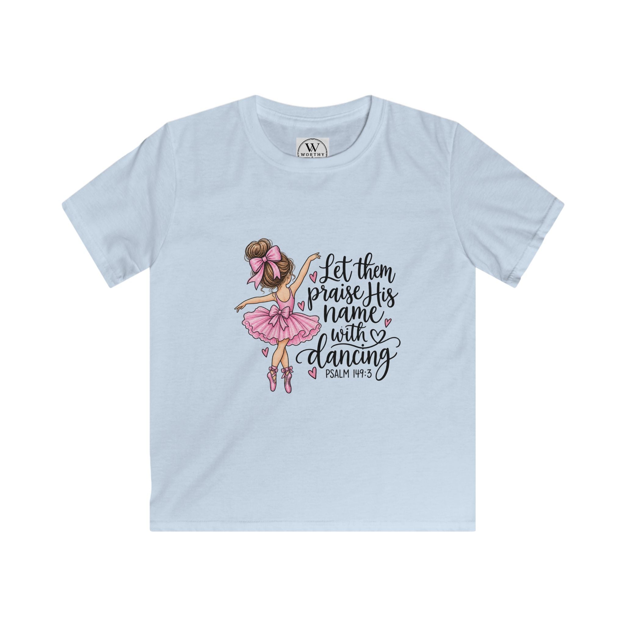 Kids Tee — "Let Them Praise His Name With Dancing" Pink Ballerina Psalm 149:3 Christian Shirt