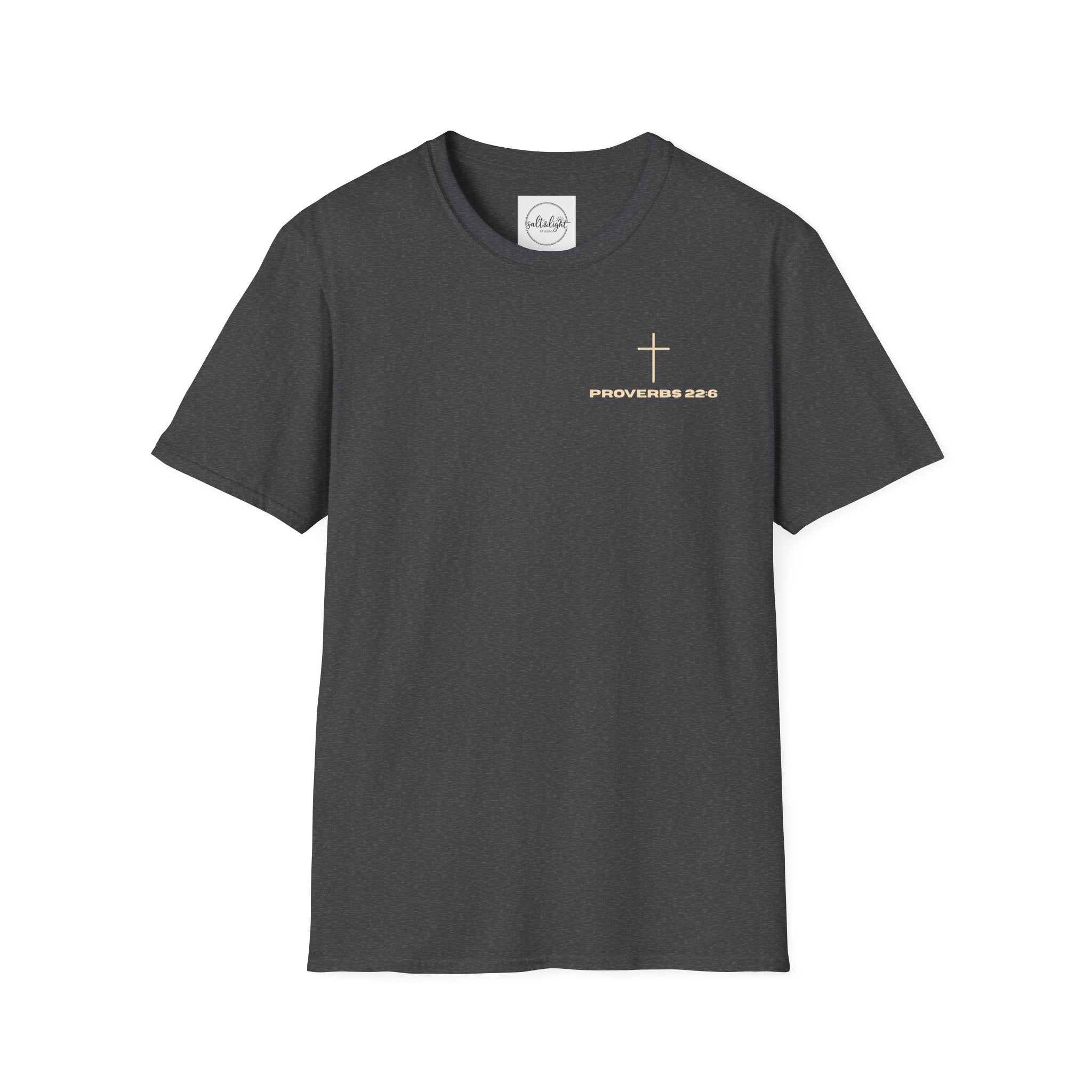 Proverbs 22:6 Fatherhood is Kingdom Work Men’s T-shirt