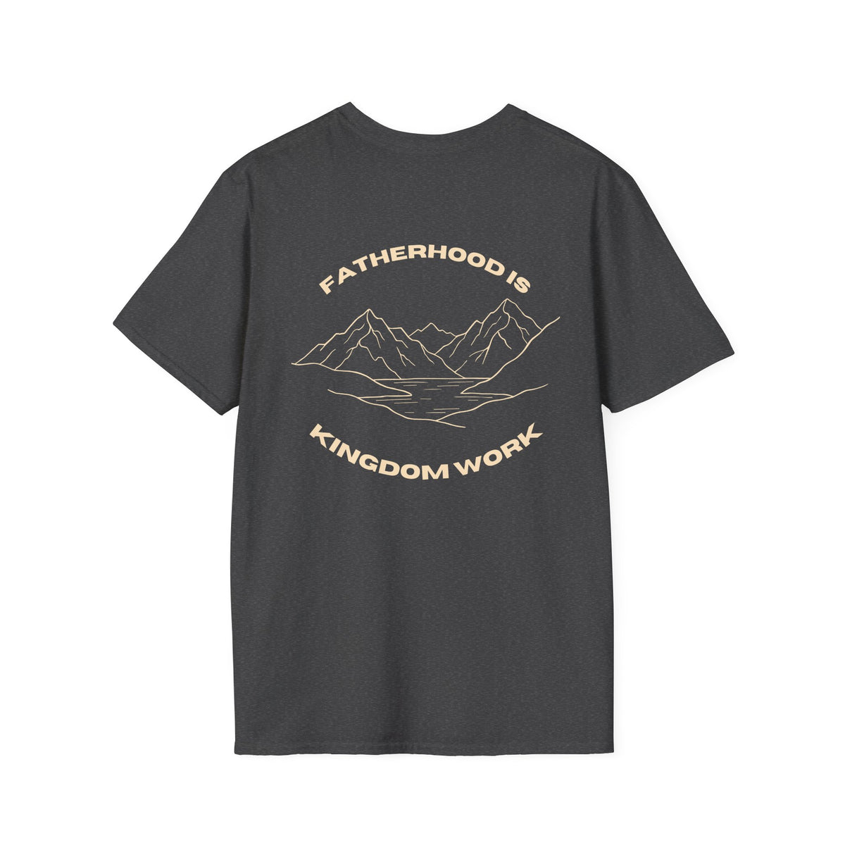 Proverbs 22:6 Fatherhood is Kingdom Work Men’s T-shirt