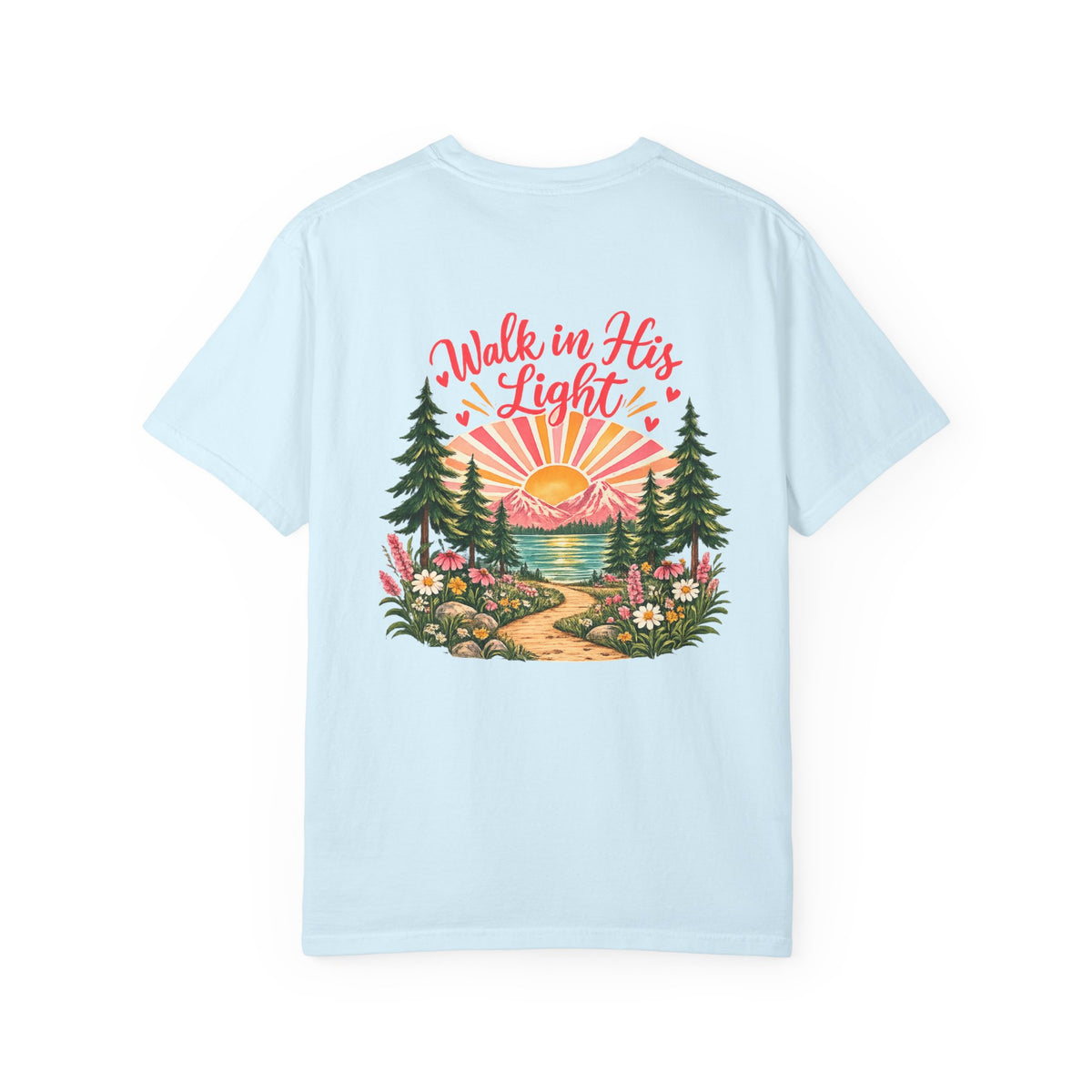 Walk in His Light T‑Shirt — Christian Sunrise Nature Tee