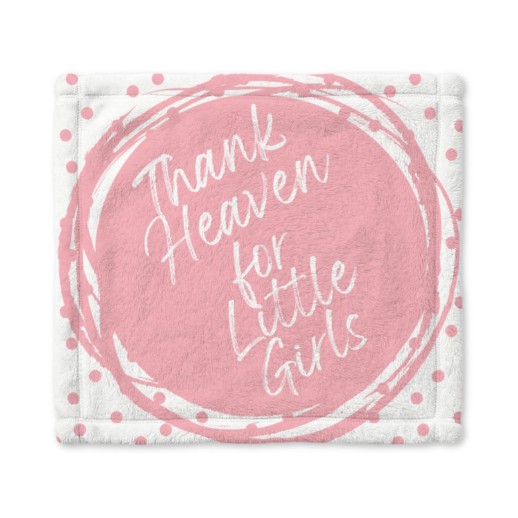 Baby Lovey Blanket - "Thank Heaven for Little Girls" Pink Minky Security Blanket