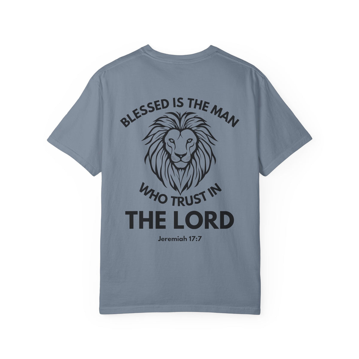 Christian Lion T-Shirt — "Blessed Is The Man Who Trust in The Lord" (Jeremiah 17:7)