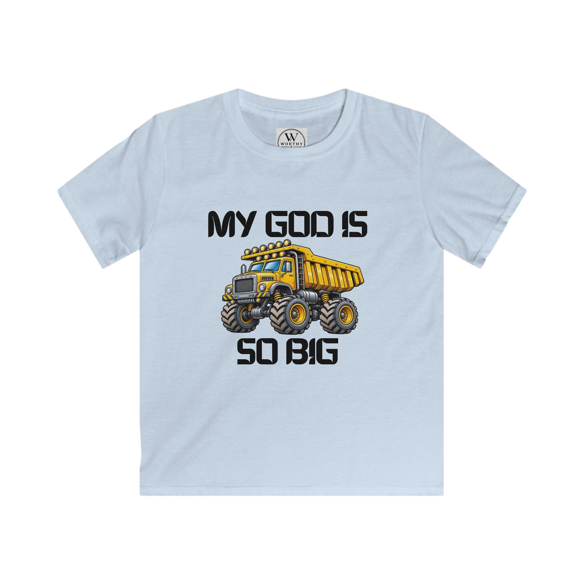Kids Tee – "My God Is So Big" Yellow Dump Truck Graphic