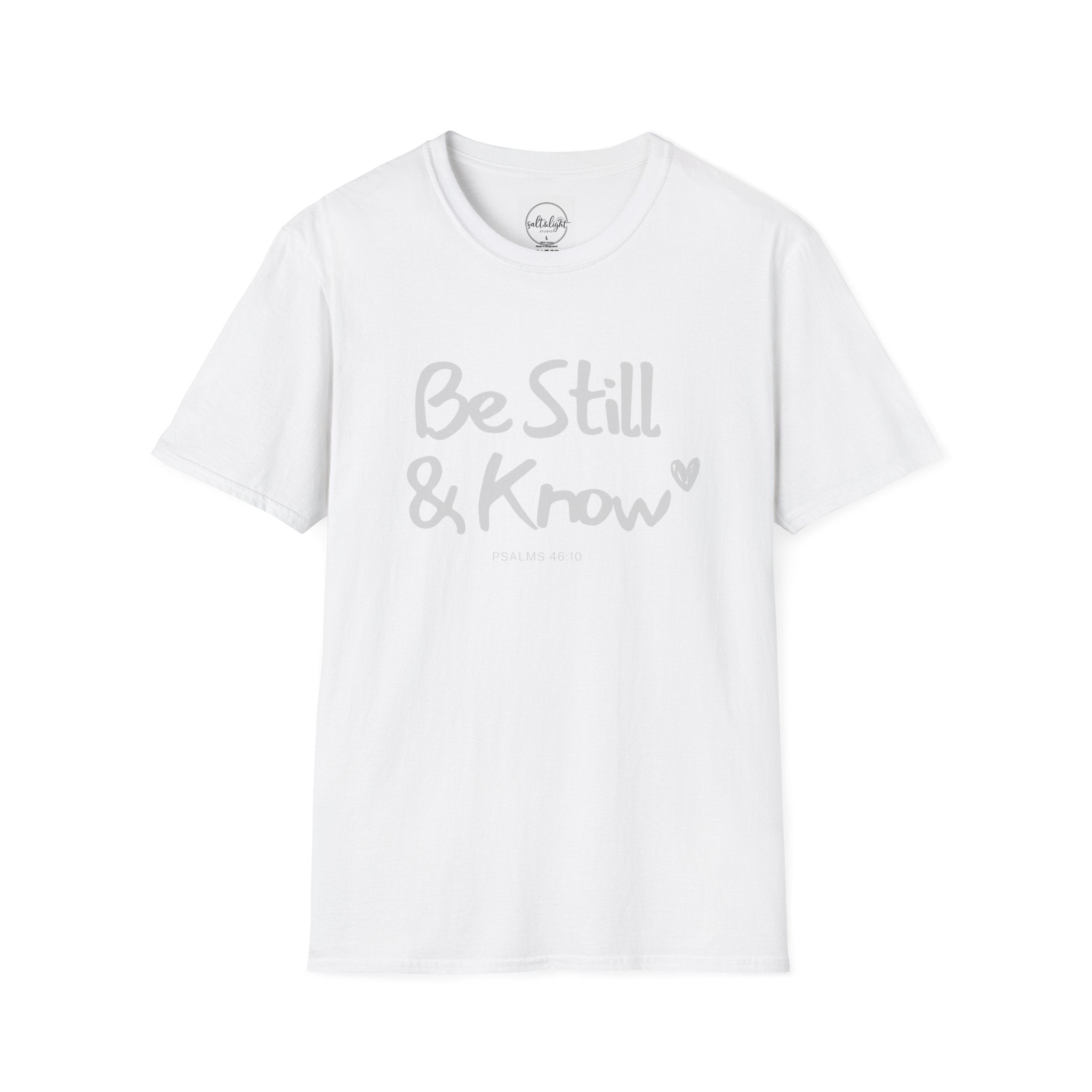 T-Shirt — "Be Still & Know" Inspirational Relaxed Tee