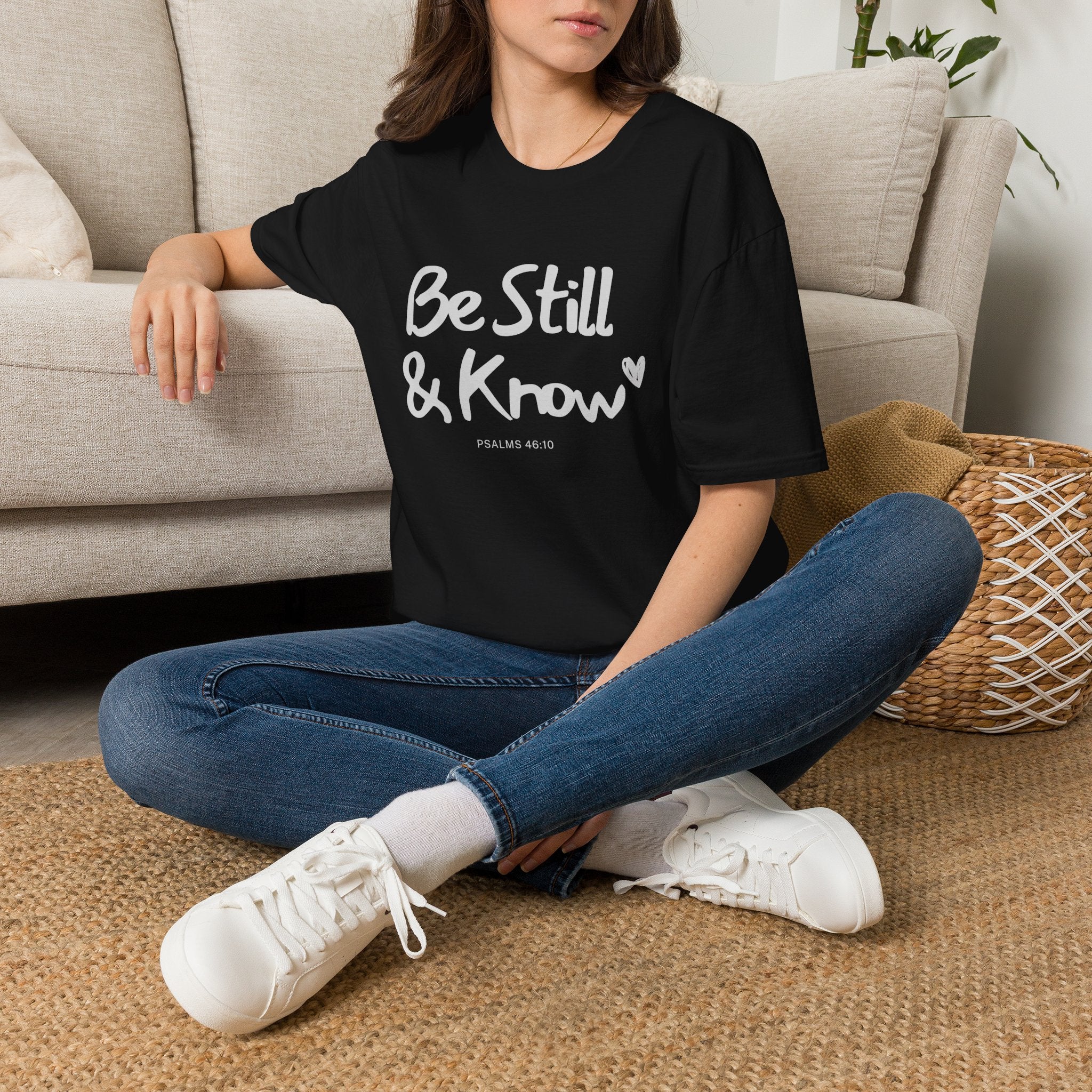 T-Shirt — "Be Still & Know" Inspirational Relaxed Tee