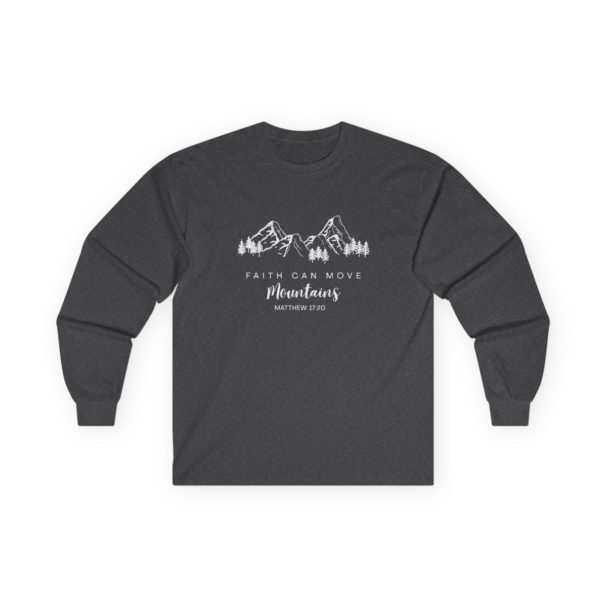 Long Sleeve Tee — "Faith Can Move Mountains" Mountain Graphic