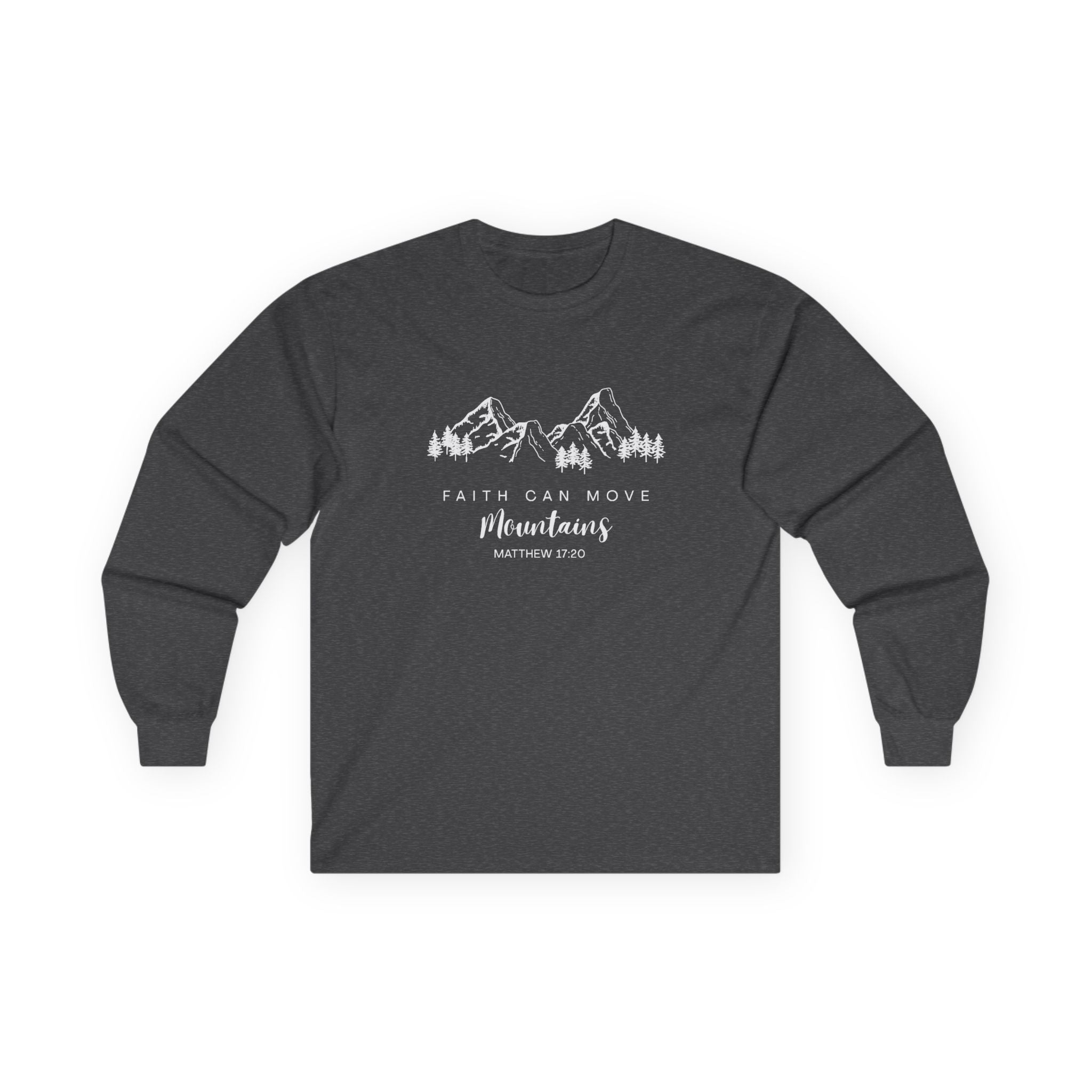 Long Sleeve Tee — "Faith Can Move Mountains" Mountain Graphic