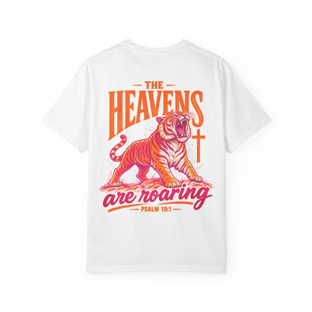T-Shirt — “The Heavens Are Roaring” Tiger Psalm 19:1 Graphic Tee