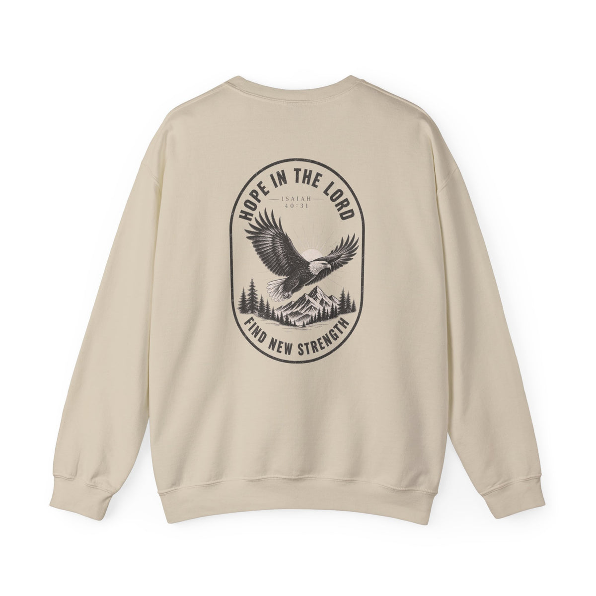 Christian Eagle Crewneck Sweatshirt — "Hope in the Lord, Find New Strength" Back Graphic
