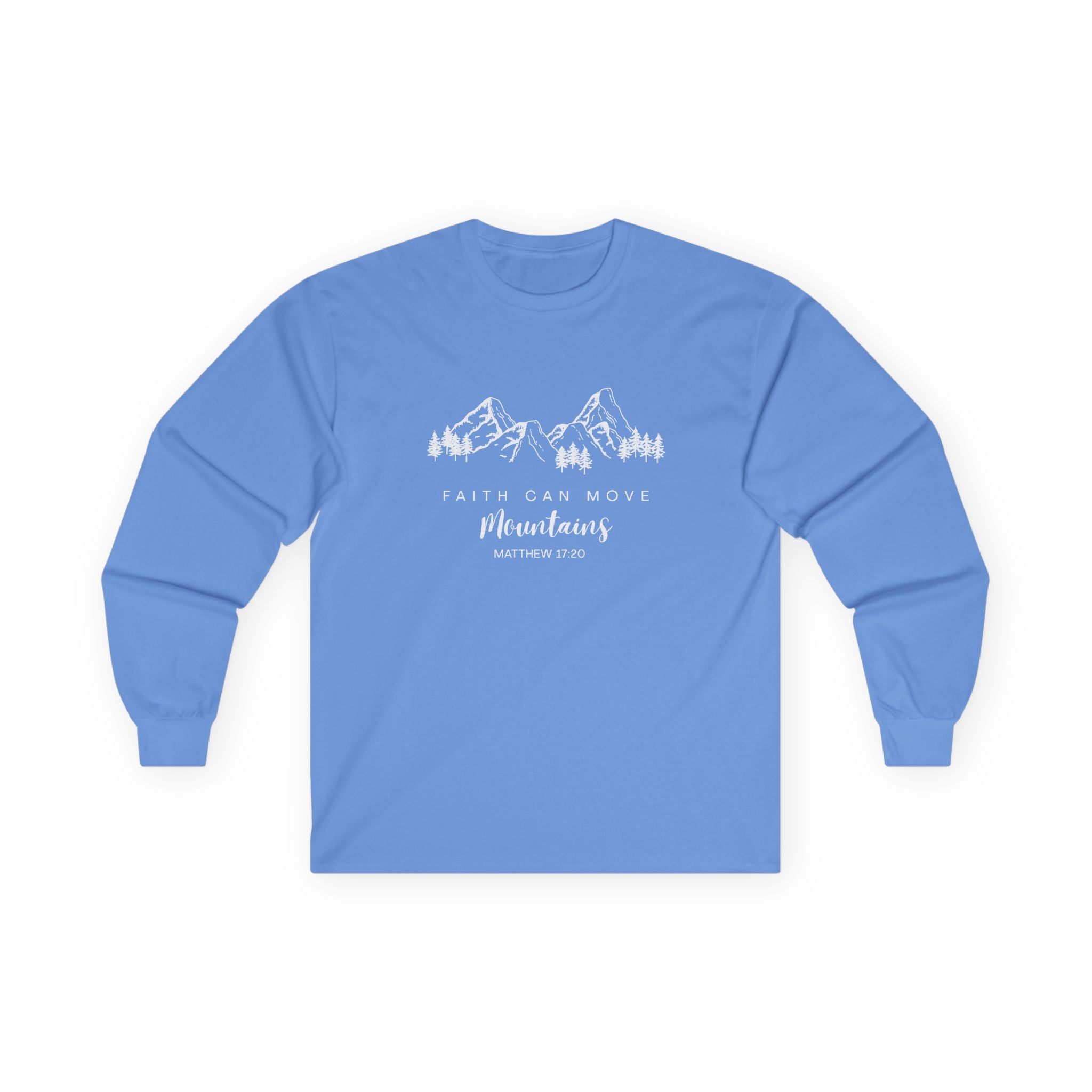 Long Sleeve Tee — "Faith Can Move Mountains" Mountain Graphic