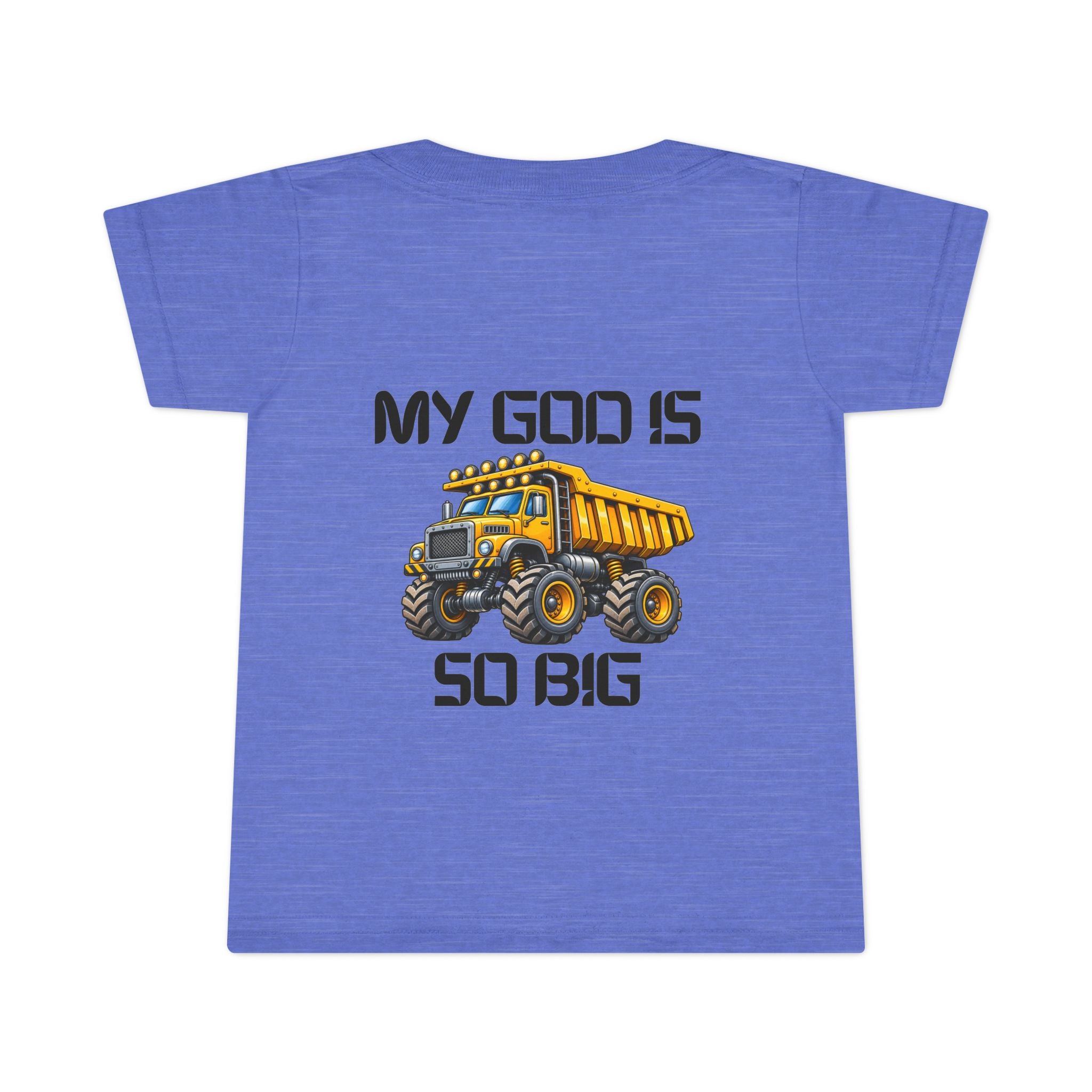 Toddler T-Shirt - "My God Is So Big" Dump Truck Design | Cute Religious Kids Tee